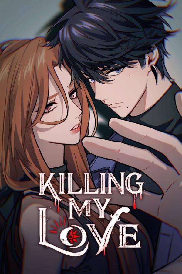 “MKilling My Love “MKilling My Love