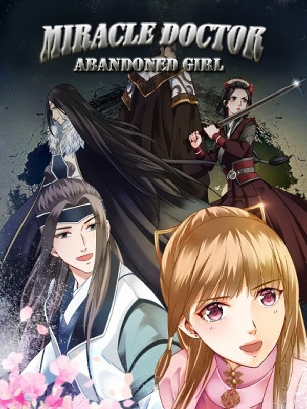“MMiracle Doctor, Abandoned Girl “MMiracle Doctor, Abandoned Girl