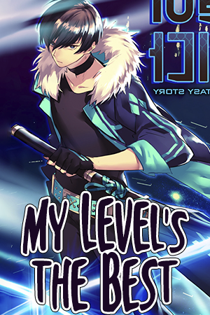 “MMy Level’s the Best “MMy Level’s the Best