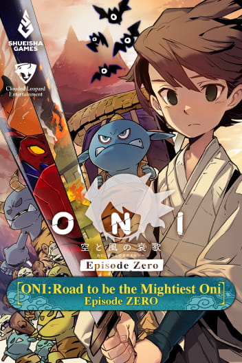 “MONI: Road to be the Mightiest Oni Episode ZERO “MONI: Road to be the Mightiest Oni Episode ZERO