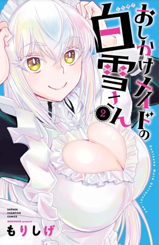 “MOshikake Maid Shirayuki-san “MOshikake Maid Shirayuki-san