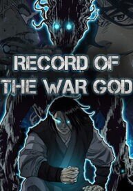 “MRecord of the War God “MRecord of the War God