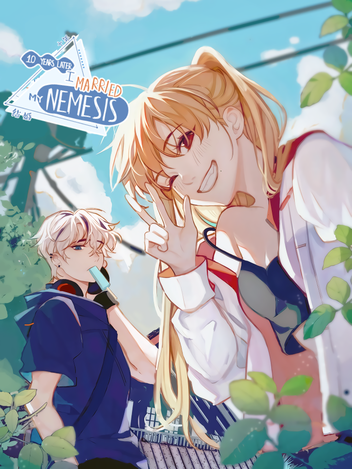 “MTen Years Later, I Married My Nemesis “MTen Years Later, I Married My Nemesis