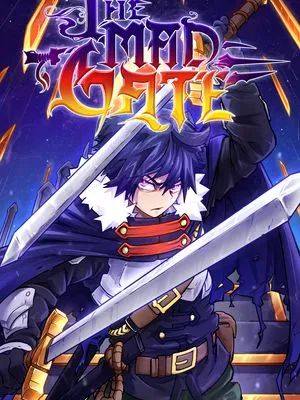 “MThe Mad Gate “MThe Mad Gate