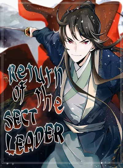 “MThe Return of the Sect Leader “MThe Return of the Sect Leader