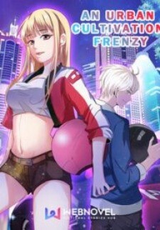 Baca Komik Urban Cultivation Frenzy
